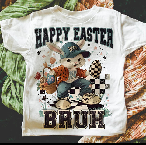 PREORDER HAPPY EASTER BRUH