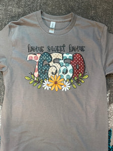 PREORDER HOME SWEET HOME 76550 T-SHIRT