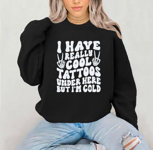PREORDER I HAVE REALLY COOL TATTOOS UNDER HERE BUT IM COLD