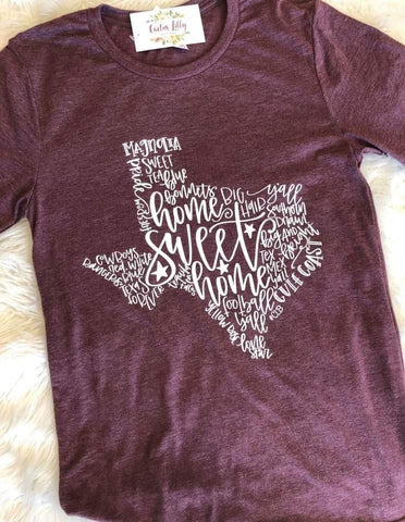 PREORDER HOME SWEET HOME TEXAS