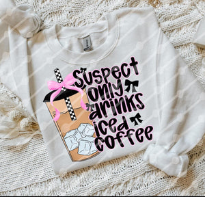 PREORDER SUSPECT ONLY DRINKS ICED COFFEE
