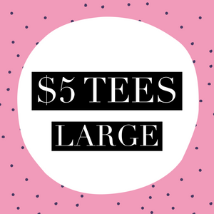 $5 size large tshirts