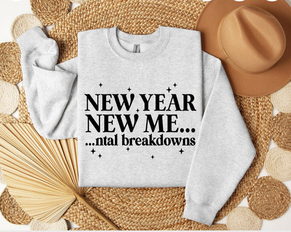 PREORDER NEW YEAR NEW MENTAL BREAKDOWNS