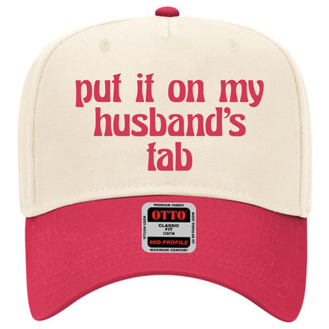 PREORDER PUT IT ON MY HUSBANDS TAB HAT