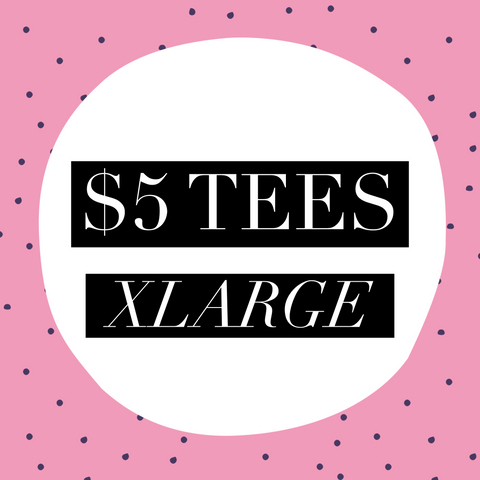 $5 size Xlarge T-shirt