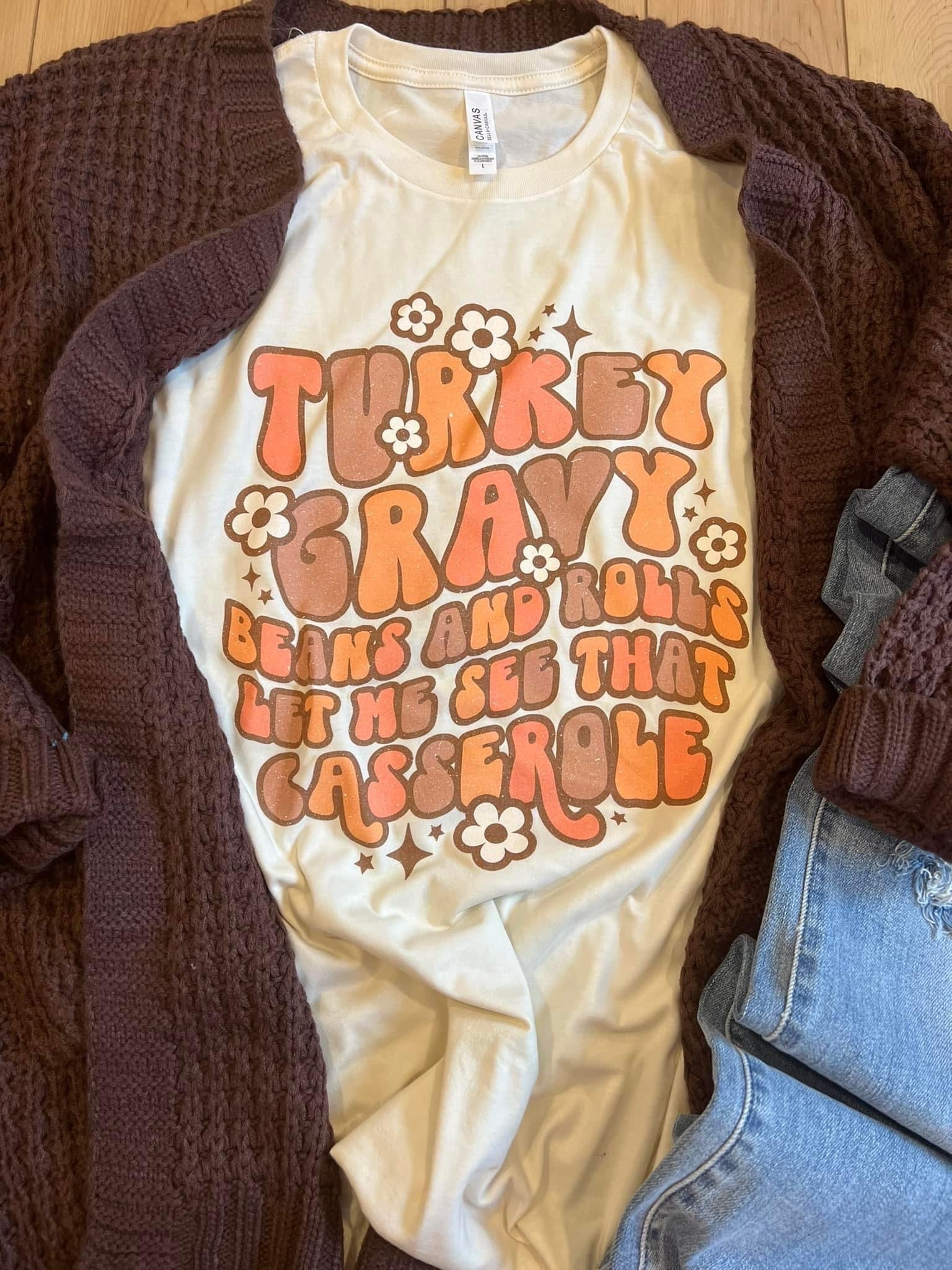 PREORDER LET ME SEE THAT CASSEROLE T-SHIRT
