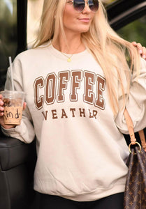 PREORDER COFFEE WEATHER SWEATSHIRT