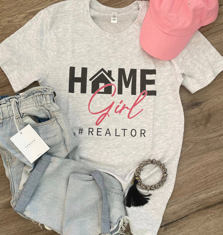 Home girl realtor T-shirt
