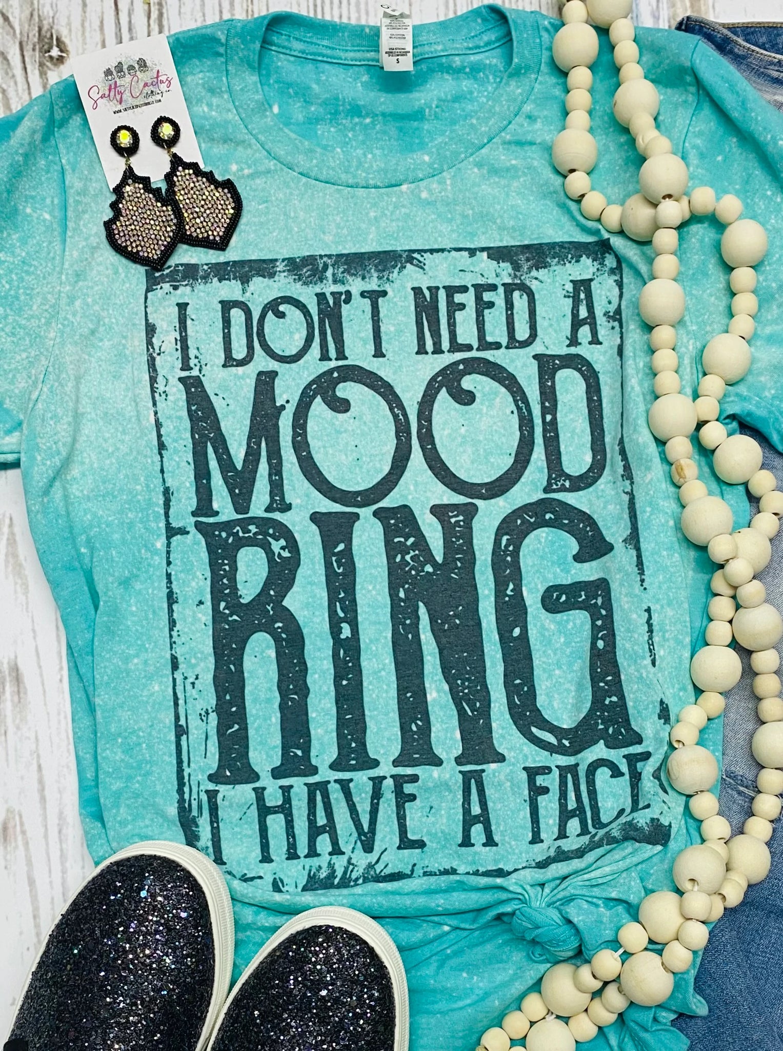 PREORDER I DON’T NEED A MOOD RING T-SHIRT